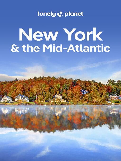 Title details for Lonely Planet New York & the Mid-Atlantic by Amy C Balfour - Wait list